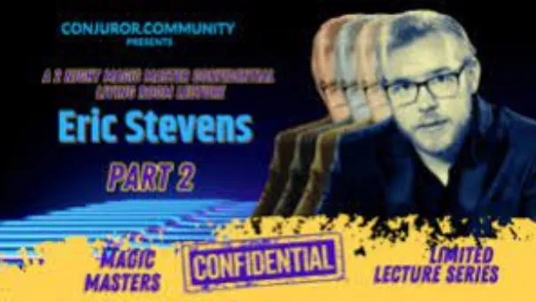 Magic Masters Confidential: Eric Stevens Part 2 - Click Image to Close